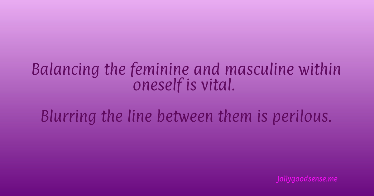 Balancing Feminine and Masculine