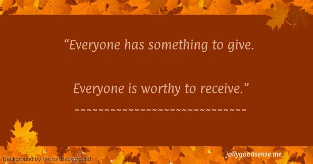 Everyone has something to give